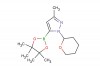 3-methyl-1-(tetrahydro-2H-pyran-2-yl)-5-(4,4,5,5-tetramethyl-1,3,2-dioxaborolan-2-yl)-1H-pyrazole