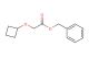 benzyl 2-cyclobutoxyacetate