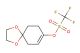 1,4-dioxaspiro[4.5]dec-7-en-8-yl trifluoromethanesulfonate