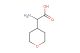 2-amino-2-(tetrahydro-2H-pyran-4-yl)acetic acid
