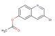 3-bromoquinolin-6-yl acetate