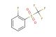 1-fluoro-2-[(trifluoromethyl)sulfonyl]benzene