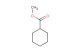 methyl cyclohexanecarboxylate