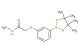 N-methyl-2-(3-(4,4,5,5-tetramethyl-1,3,2-dioxaborolan-2-yl)phenoxy)acetamide