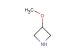 3-methoxyazetidine