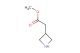methyl 2-(azetidin-3-yl)acetate