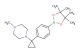 1-methyl-4-(1-(4-(4,4,5,5-tetramethyl-1,3,2-dioxaborolan-2-yl)phenyl)cyclopropyl)piperazine