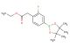 ethyl 2-(2-fluoro-4-(4,4,5,5-tetramethyl-1,3,2-dioxaborolan-2-yl)phenyl)acetate