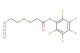 perfluorophenyl 3-(2-azidoethoxy)propanoate