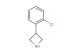 3-(2-chlorophenyl)azetidine