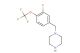 1-(3-fluoro-4-(trifluoromethoxy)benzyl)piperazine