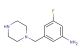 3-fluoro-5-(piperazin-1-ylmethyl)aniline