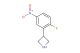 3-(2-fluoro-5-nitrophenyl)azetidine