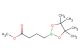 methyl4-(4,4,5,5-tetramethyl-1,3,2-dioxaborolan-2-yl)butanoate
