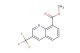 methyl 3-(trifluoromethyl)quinoline-8-carboxylate