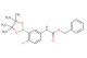 benzyl N-[4-fluoro-3-(tetramethyl-1,3,2-dioxaborolan-2-yl)phenyl]carbamate