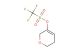Trifluoro-Methanesulfonic acid 5,6-dihydro-2H-pyran-3-yl ester